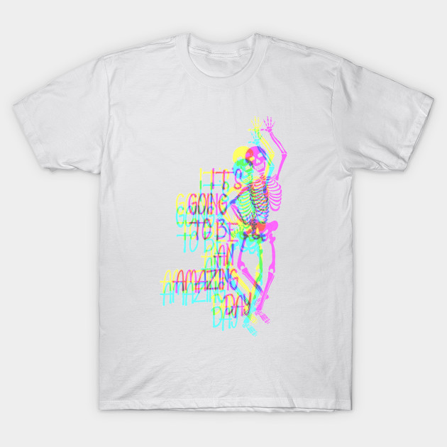 Amazing Day Skeleton - crossed neon colored T-Shirt-TOZ